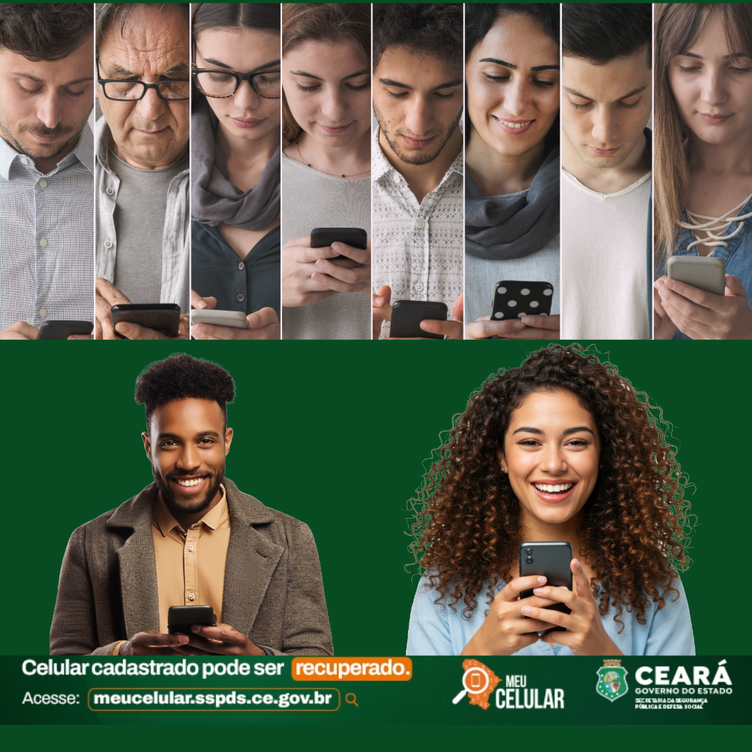 Governo do Ceará Reforça Segurança e Lança Programa “Meu Celular” para Facilitar Recuperação de Aparelhos Roubados ou Perdidos